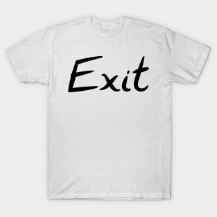 Exit T-Shirt